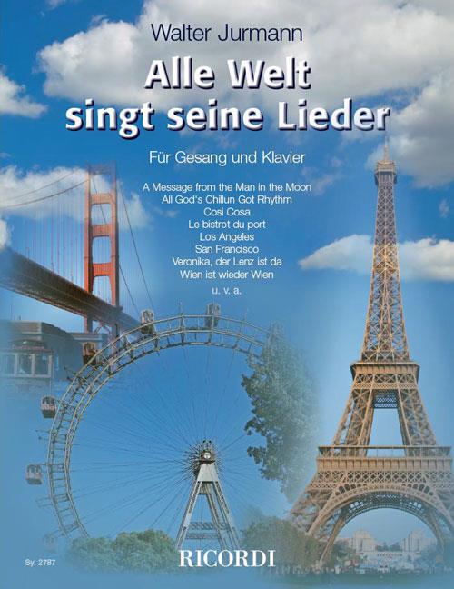 Alle Welt singt seine Lieder - Für Gesang und Klavier - zpěv a klavír